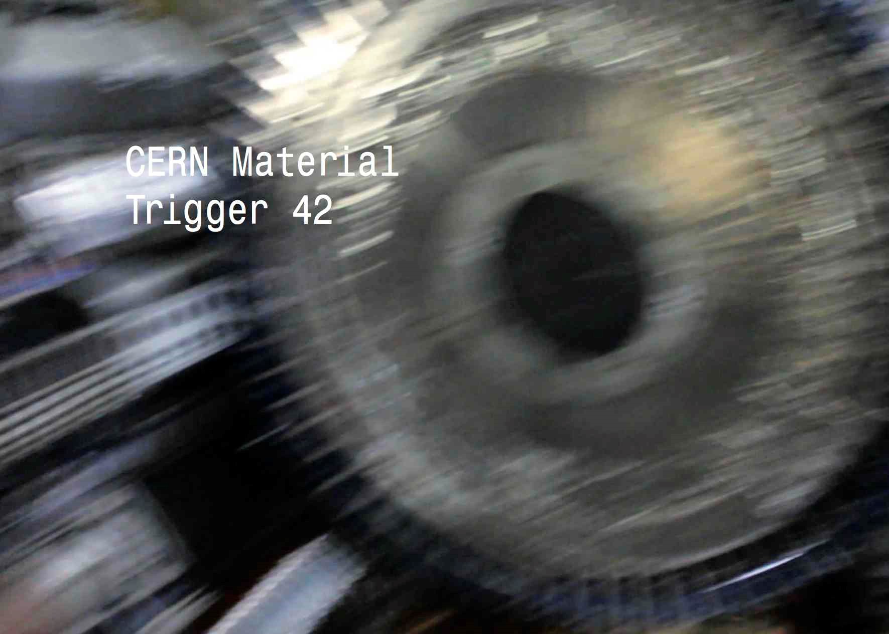 CERN MATERIAL TRIGGER 42 