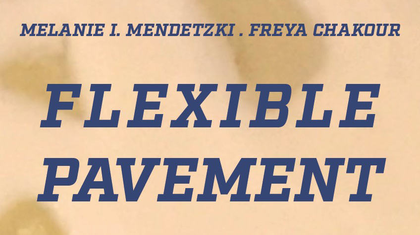 Ausstellung: Flexible Pavement 