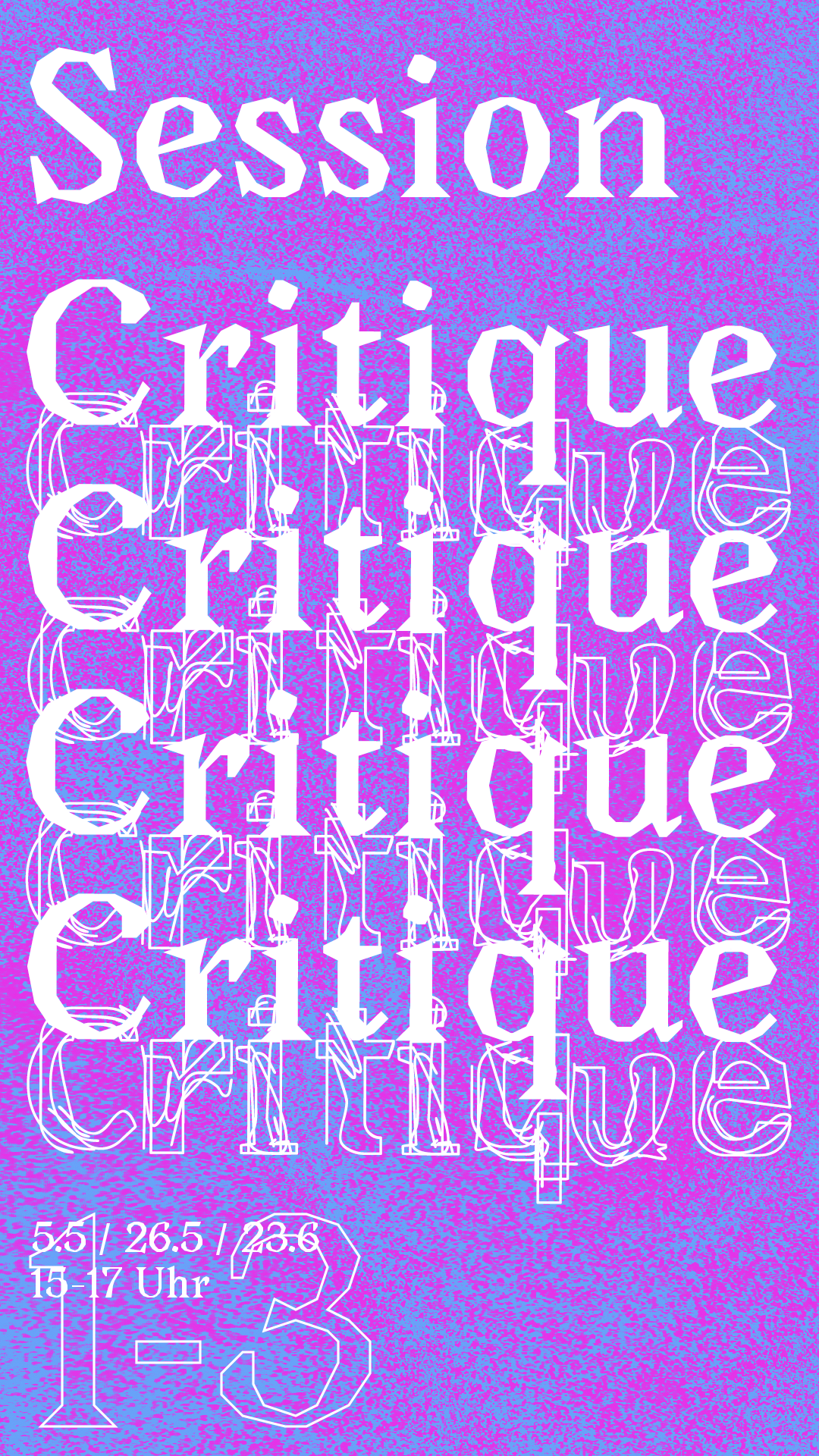 Session Critique 1–3