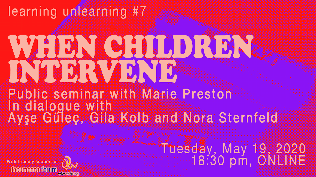 learning unlearning #7 – When Children Intervene