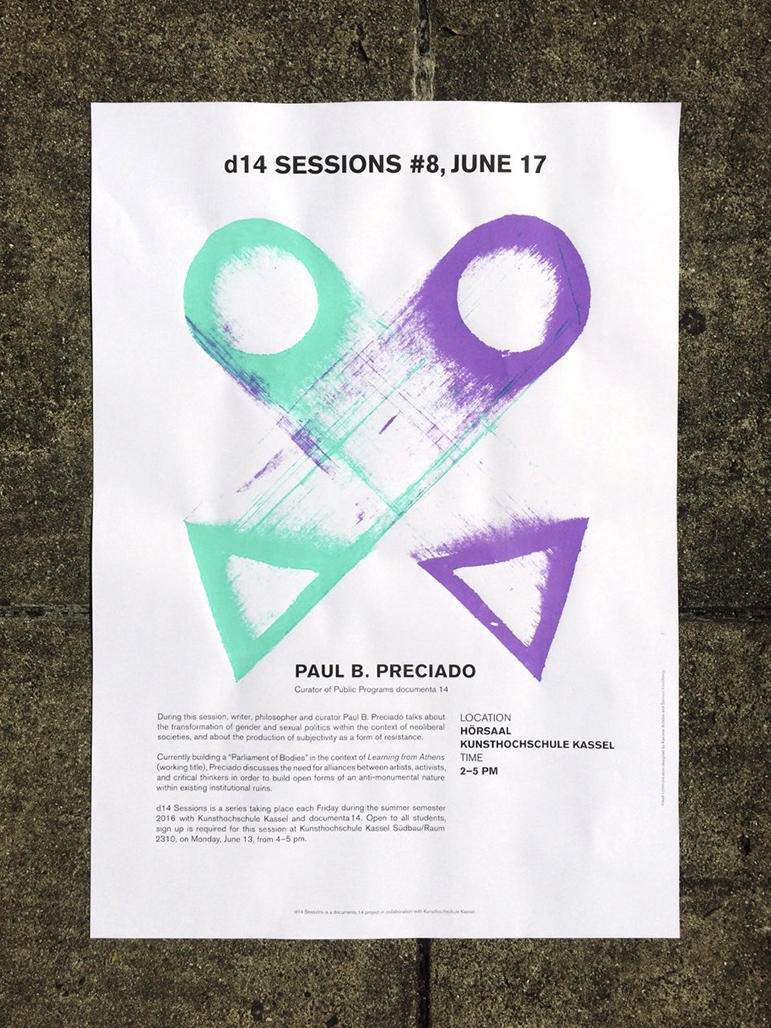 d14 Sessions #8, June 17  Paul B. Preciado, Curator of Public Programs documenta 14